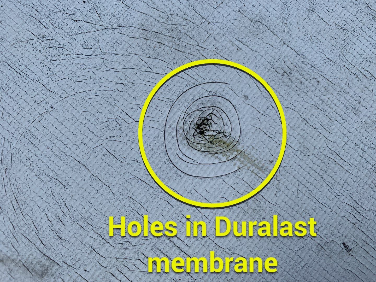 holes in duralast membrane